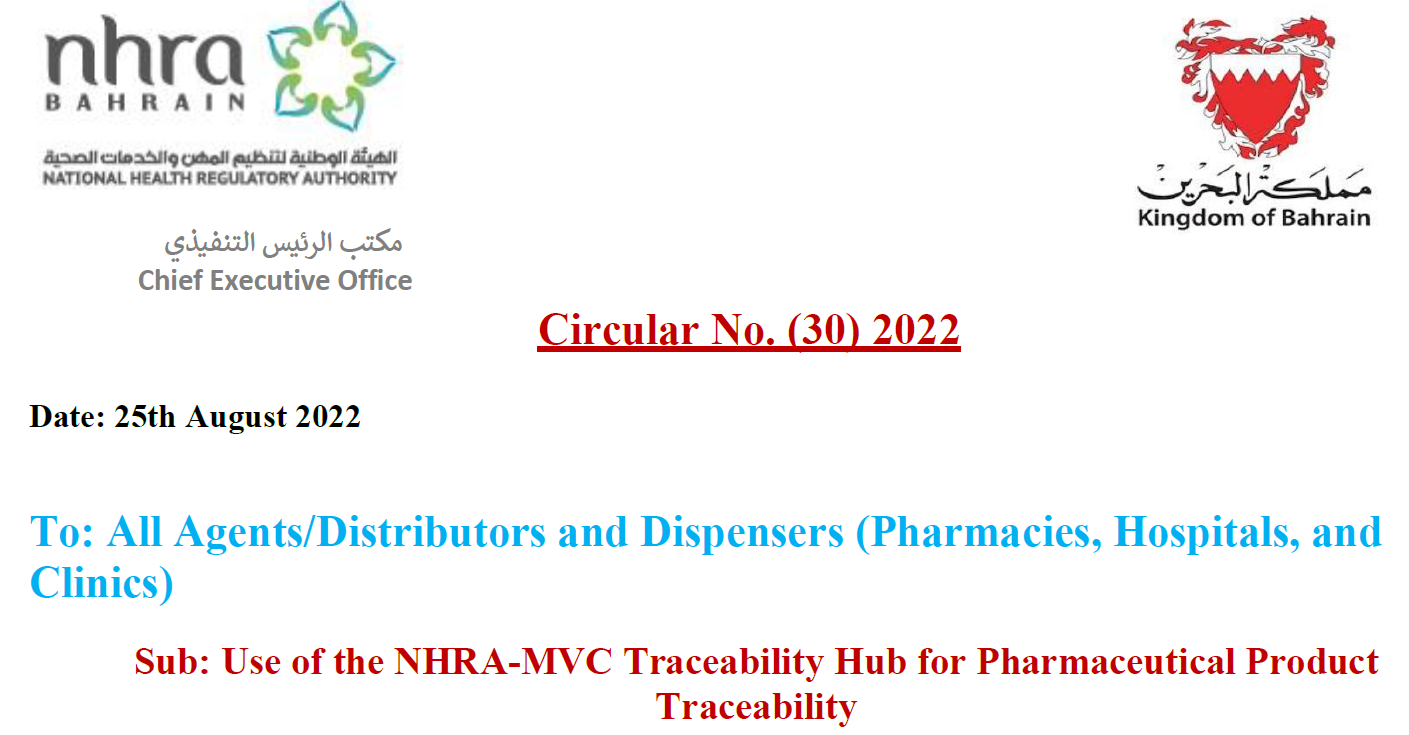 Circular No. (30) 2022: To All Agents Distributors and Dispensers - Use of NHRA-MVC Traceability Hub for Pharmaceutical Product Traceability